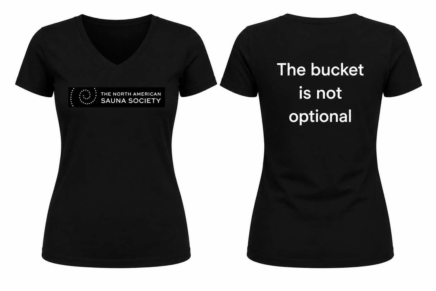 NASS "THE BUCKET IS NOT OPTIONAL" Women's T-shirt
